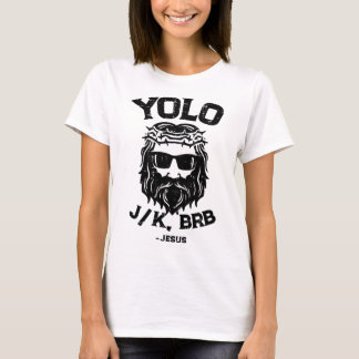 Camiseta Yolo Jk Brb Jesús Divertido Día de Pascua Resurrec