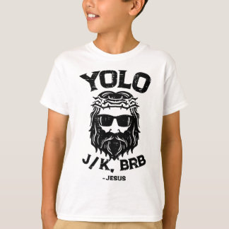 Camiseta Yolo Jk Brb Jesus Funny Easter Day Ressurection Ch