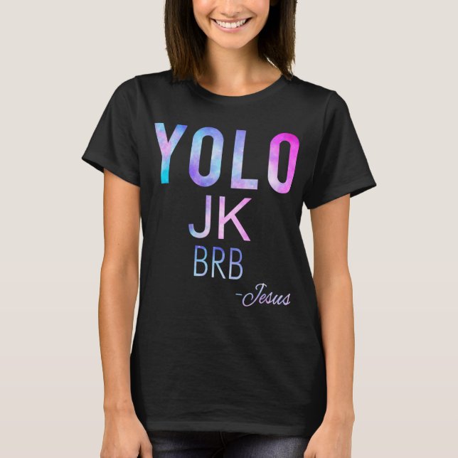 Camiseta Yolo Jk Brb Jesus Funny Easter Day Total Solar Ecl (Anverso)