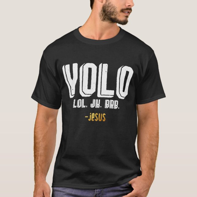 Camiseta Yolo LOL JK BRB Jesús (Anverso)