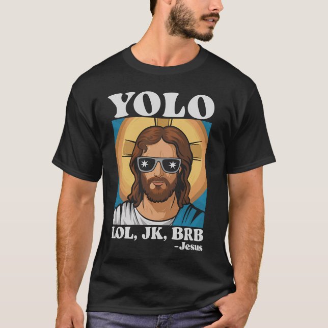 Camiseta YOLO LOL JK BRB Jesus Funny Easter (Anverso)