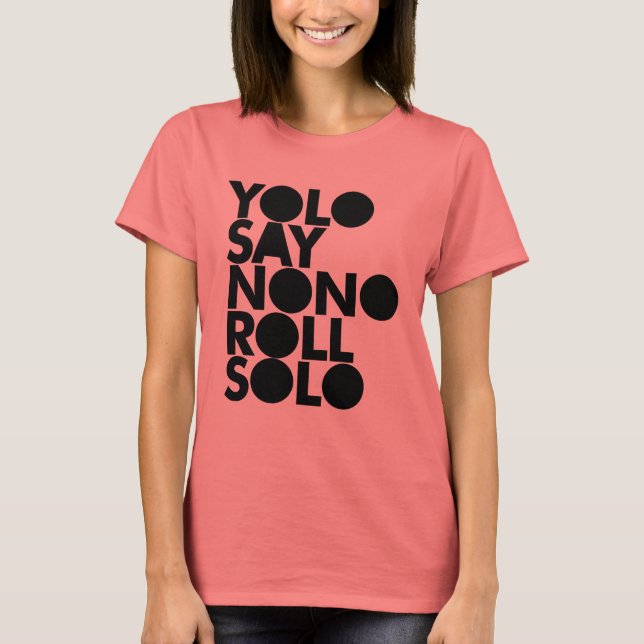 Camiseta YOLO Roll Solo relleno (Anverso)