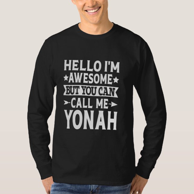 Camiseta Yonah Funny First Name Hola soy increíble llámame  (Anverso)