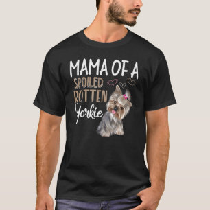 Camiseta Yorkie Dog Yorkie Mom Dog