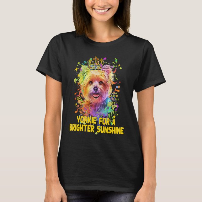 Camiseta Yorkie For a Brighter Sunshine Yorkshire Terrier D (Anverso)
