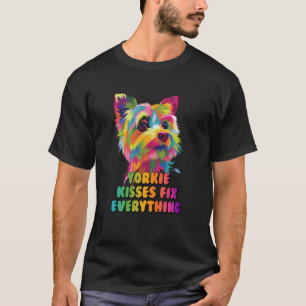 Camiseta Yorkie Kisses arregla todo lo que Yorkshire Terrie