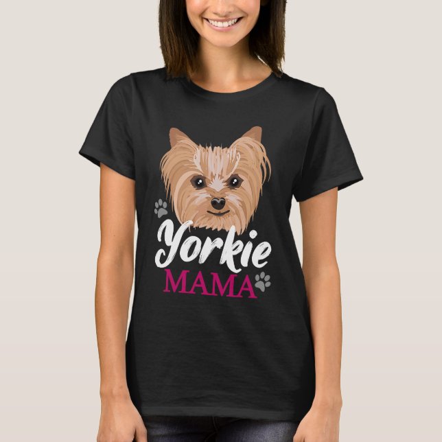 Camiseta Yorkie Mama Mother Cute Yorkshire Terrier Dog (Anverso)