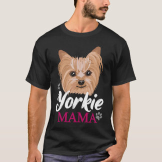 Camiseta Yorkie Mama Mother Cute Yorkshire Terrier Dog