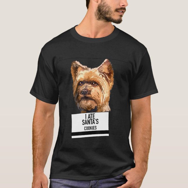 Camiseta Yorkshire Terrier Ate Santa Cookies (Anverso)