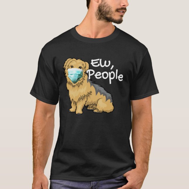 Camiseta Yorkshire Terrier Dog with Mask  Yorkie Ew People (Anverso)