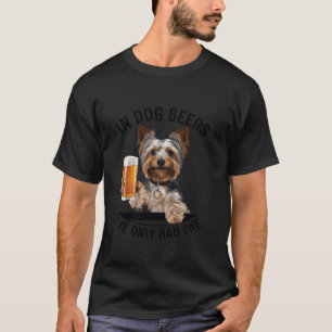 Camiseta Yorkshire Terrier En las cervezas de perro sólo he