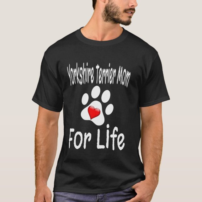 Camiseta Yorkshire Terrier Mom For Life Dog Lover Mother Pu (Anverso)