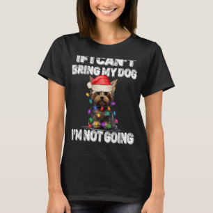 Camiseta Yorkshire terrier si no puedo traer mi perro no lo