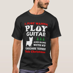 Camiseta Yorkshire Terrier Solo Quiero Jugar Xmas De Guitar