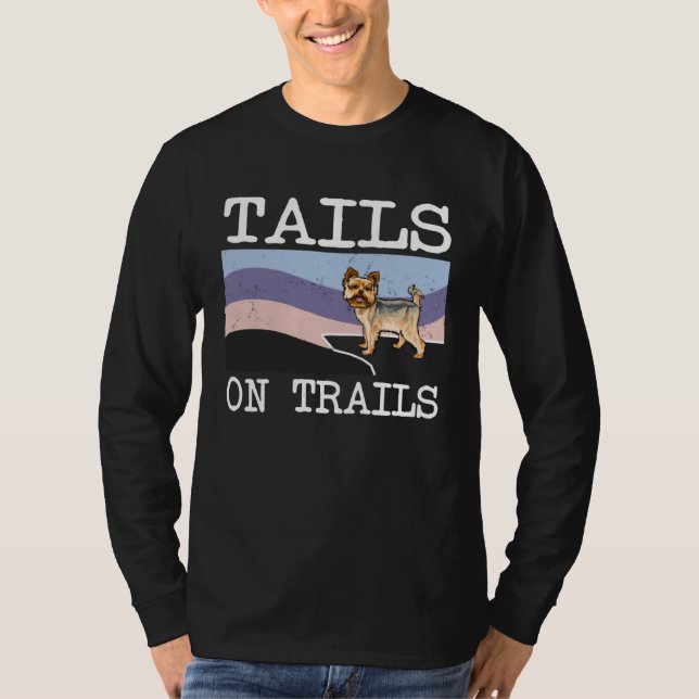 Camiseta Yorkshire Terrier Tails On Trails  Dog Hiking (Anverso)