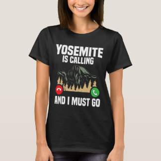 Camiseta Yosemite está llamando Debo ir de vacaciones Parqu