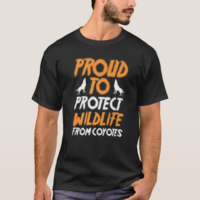 Camiseta Yote Hunter Hunting Proud To Protect Wildlife From (Anverso)