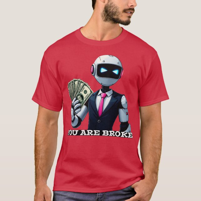 Camiseta You are broke (Anverso)