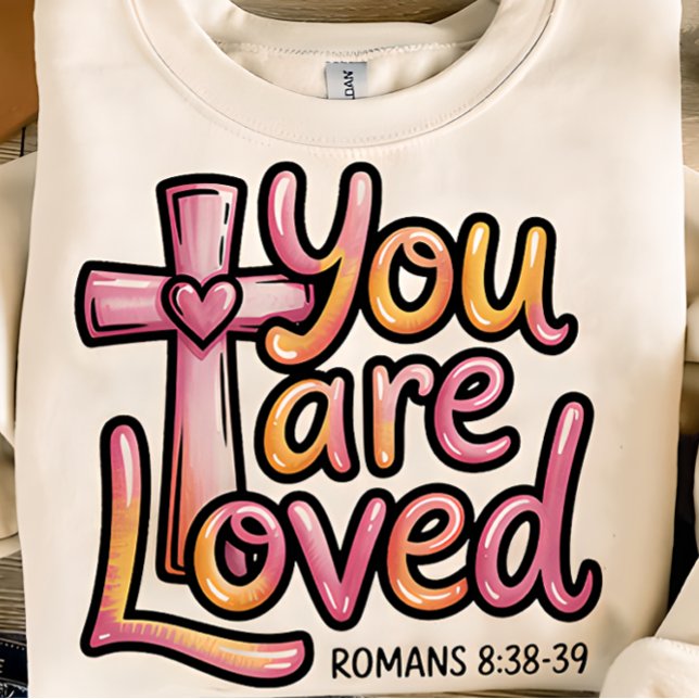 Camiseta You Are Loved Christian Women’s Tshirt (Subido por el creador)