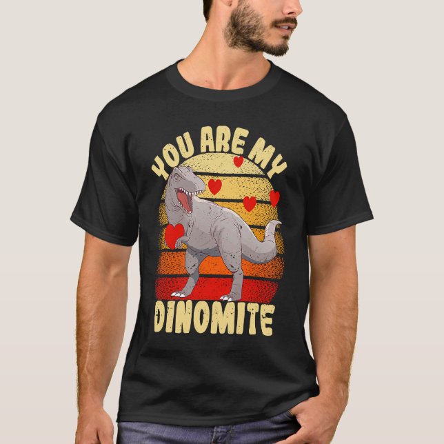 Camiseta You Are My Dinomite Valentine's Day Dinosaur Rex (Anverso)