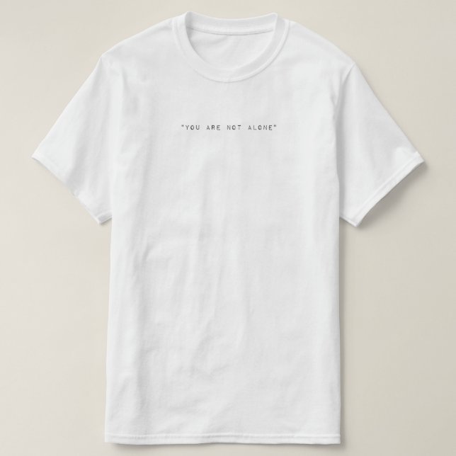 Camiseta You Are Not Alone (Diseño del anverso)