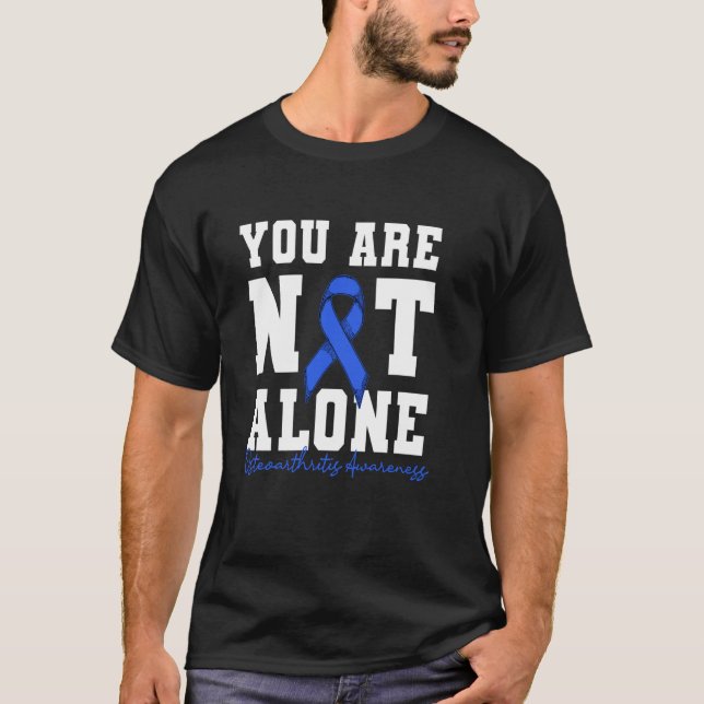 Camiseta You Are Not Alone Osteoarthritis Awareness Blue Ri (Anverso)