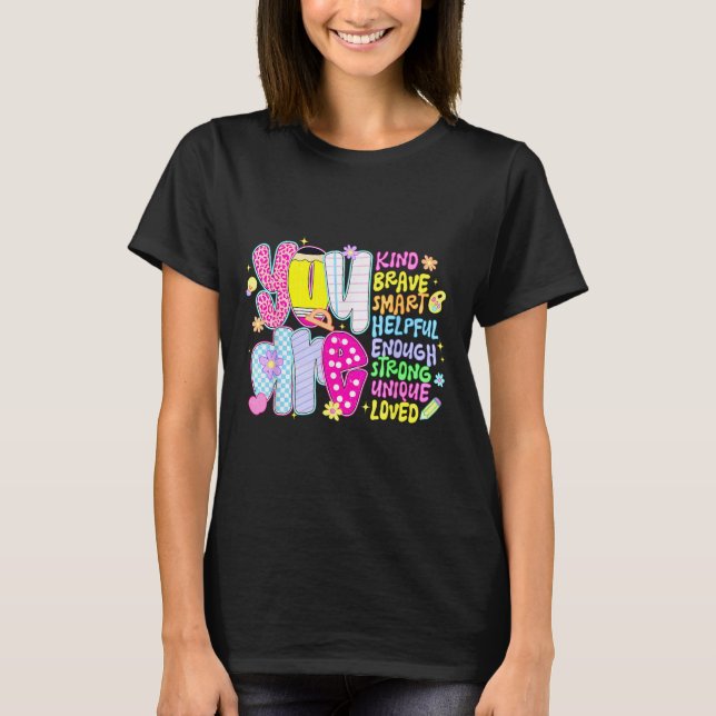 Camiseta You Are Smart Brave Strong Kind Loved Motivation T (Anverso)