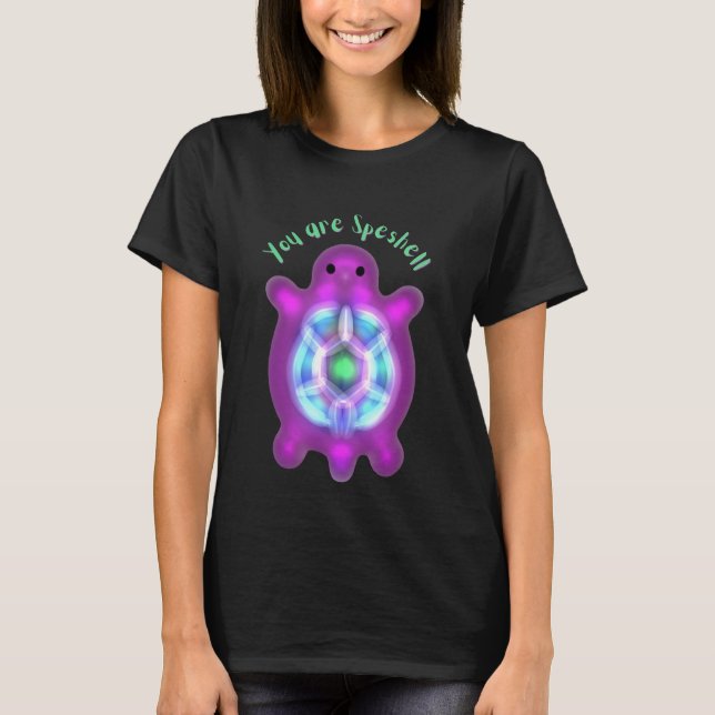 Camiseta You Are Speshell Turtle Personalized Gift (Anverso)