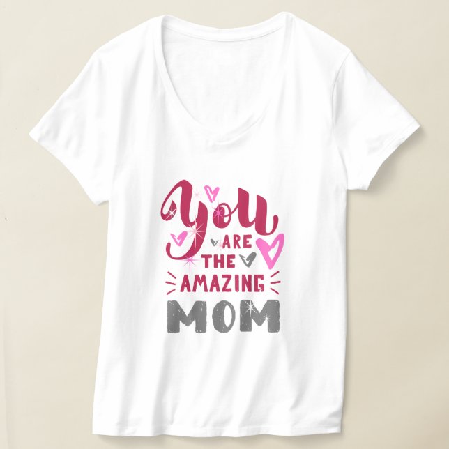 CAMISETA YOU ARE THE AMAZING MOM (Distribución )