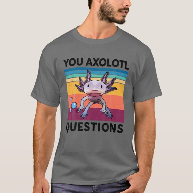 Camiseta You Axolotl Questions S Kids Youth Cute Costume Ax (Anverso)