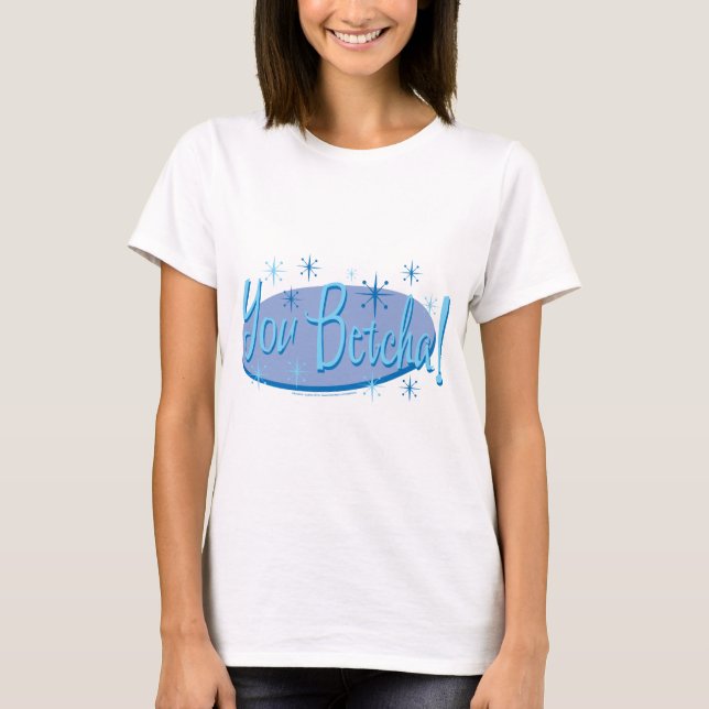 Camiseta You-Betcha (Anverso)