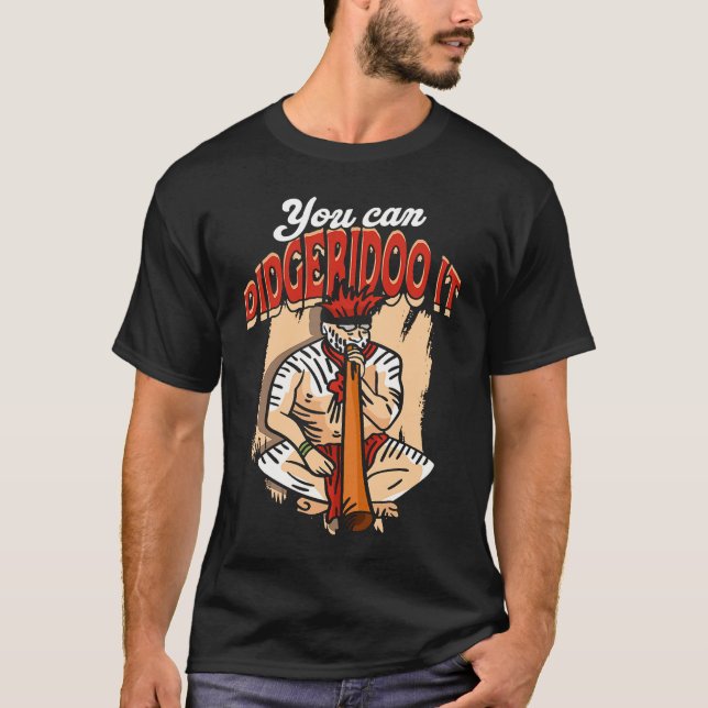 Camiseta You can Didgeridoo it  Classical Violin and Bass C (Anverso)