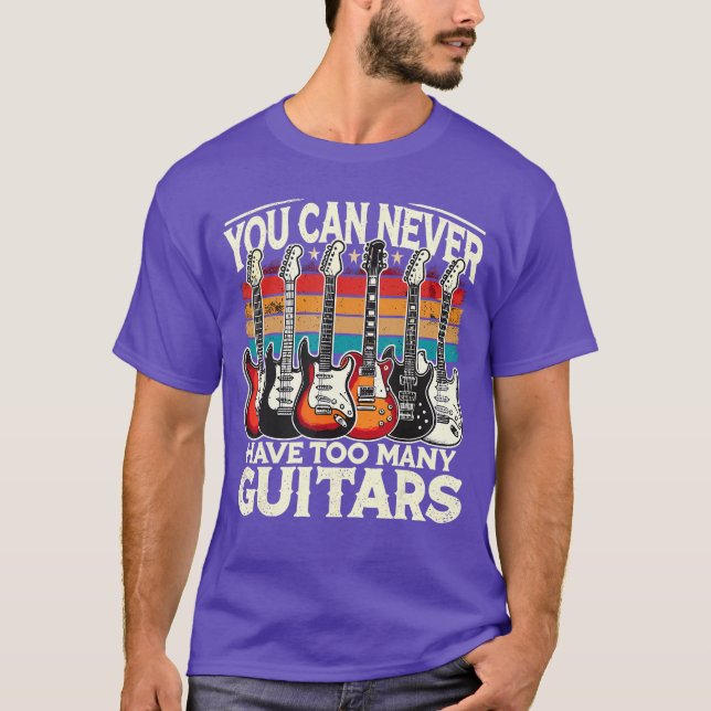 Camiseta You Can Never Haveoo Many Guitars Music Guitar boy (Anverso)