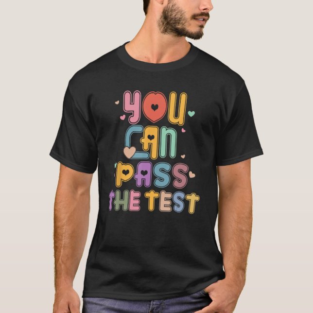 Camiseta You Can Pass The Test Rock The Test Testing Day Te (Anverso)