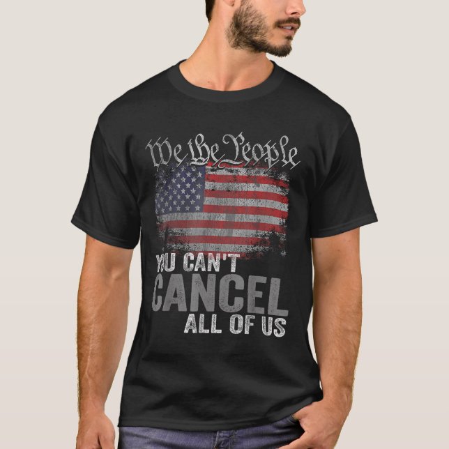 Camiseta You Can't Cancel All Of Us  (Anverso)