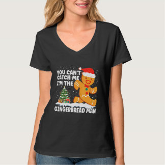 Camiseta You Can't Catch Me I'm The Gingerbread Man Xmas Pa