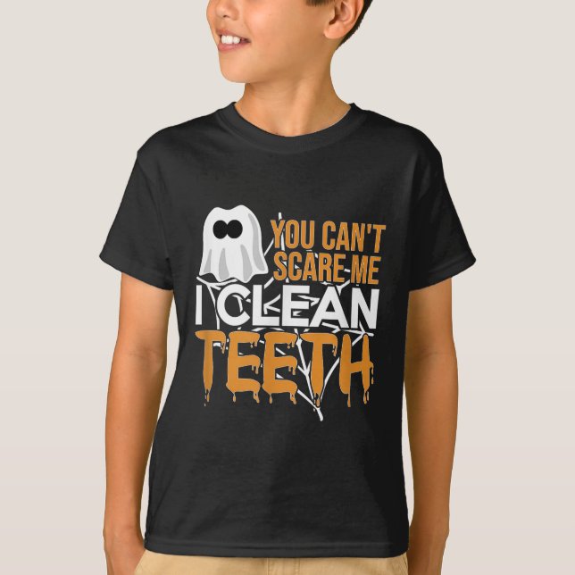 Camiseta You Can't E Me I Clean Teeth Dental Hygienist Hall (Anverso)
