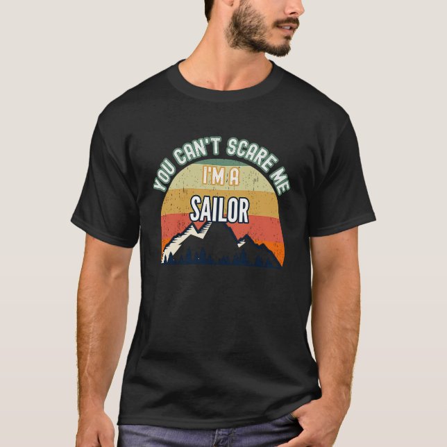 Camiseta You Can't Scare Me I'm A Sailor (Anverso)