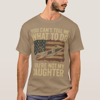 Camiseta You Cantell Me What to Do Youre Not My Funny vinta