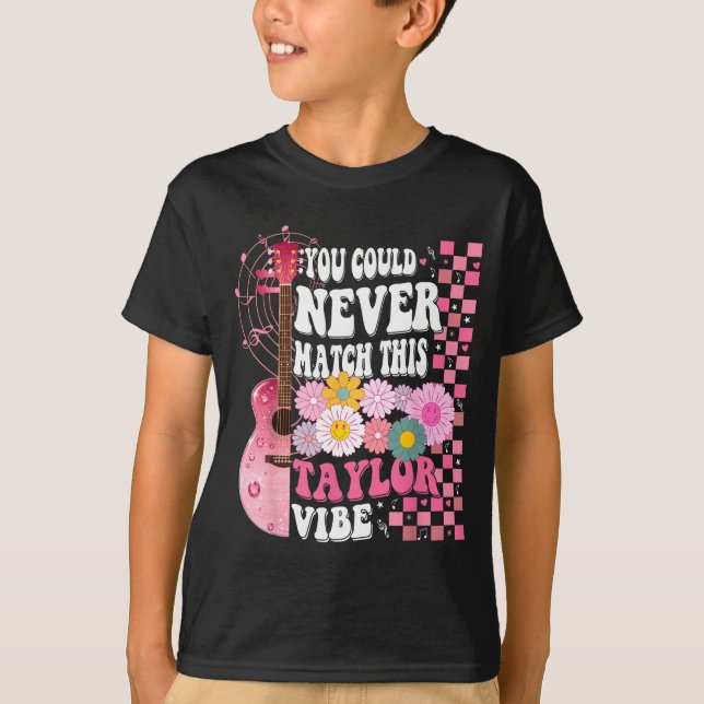 Camiseta You Could Never Match This Taylor Vibe Groovy Wome (Anverso)