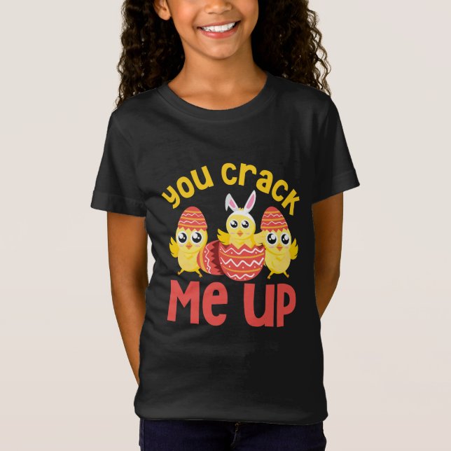 Camiseta You Crack Me Up Easter Chicks (Anverso)