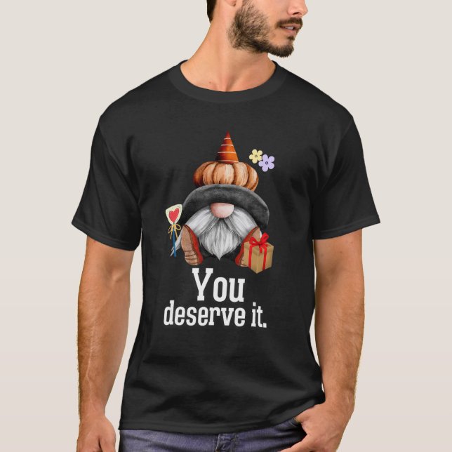 Camiseta You Deserve It  Christmas Gnome Lollipop And Bow B (Anverso)