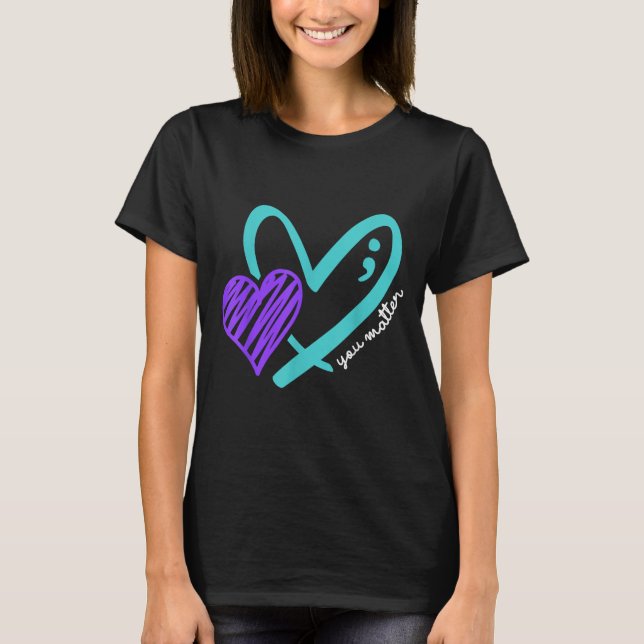 Camiseta You Don't Let Your Story End Suicide Awareness  (Anverso)