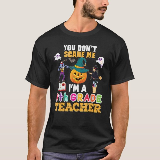 Camiseta You Don't Scare Me I'm A 9th Grade Teacher Can't H (Anverso)