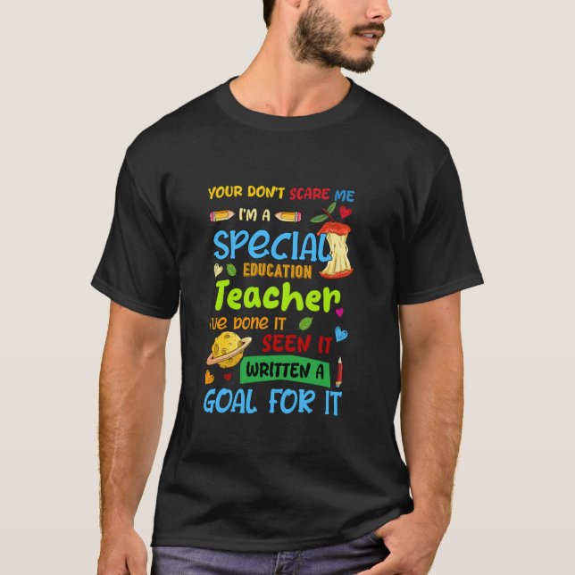 Camiseta You Don't Scare Me I'm A Special Education Teacher (Anverso)