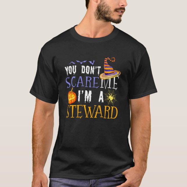 Camiseta You Don't Scare Steward Halloween Saying Fun (Anverso)
