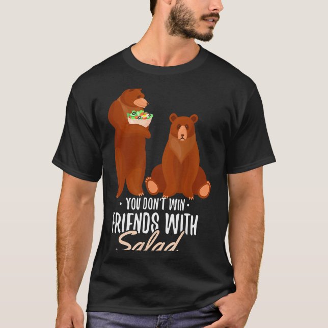 Camiseta You Dont Win Friends With Salad Funny Vegan Bear S (Anverso)