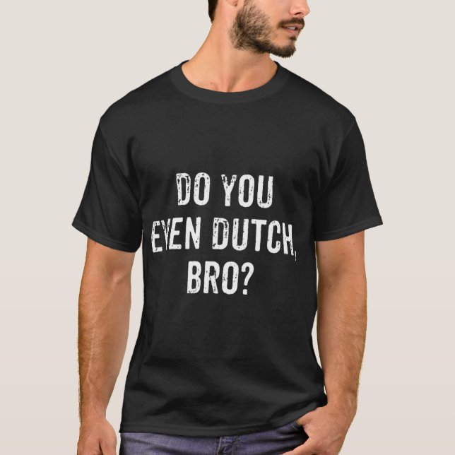 Camiseta You Even Dutch girl (Anverso)