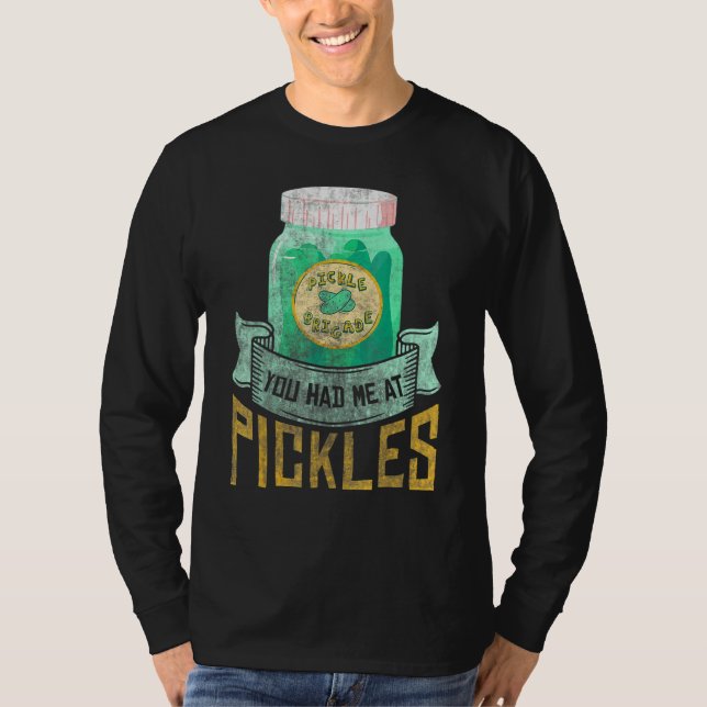 Camiseta You had me a pickles Funny Pickle Lover Cornichons (Anverso)