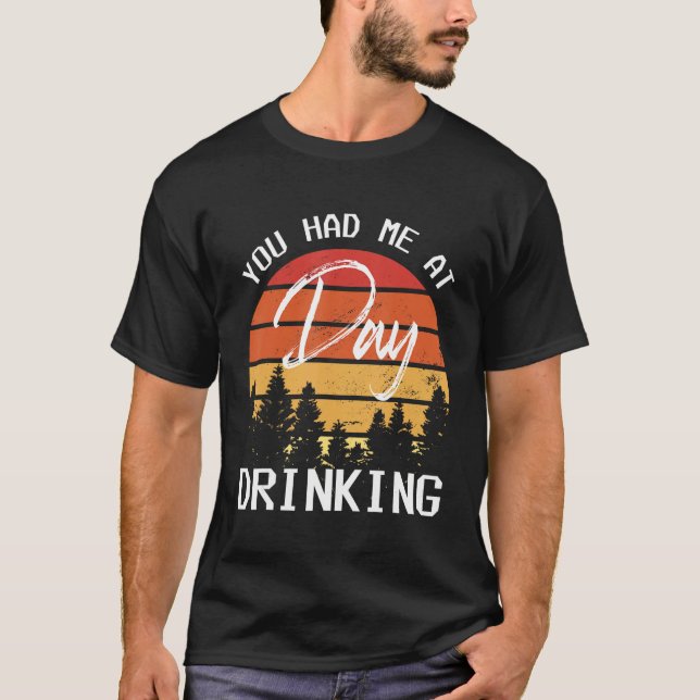 Camiseta You Had Me At Day Drinking Retro Beach Cruise (Anverso)